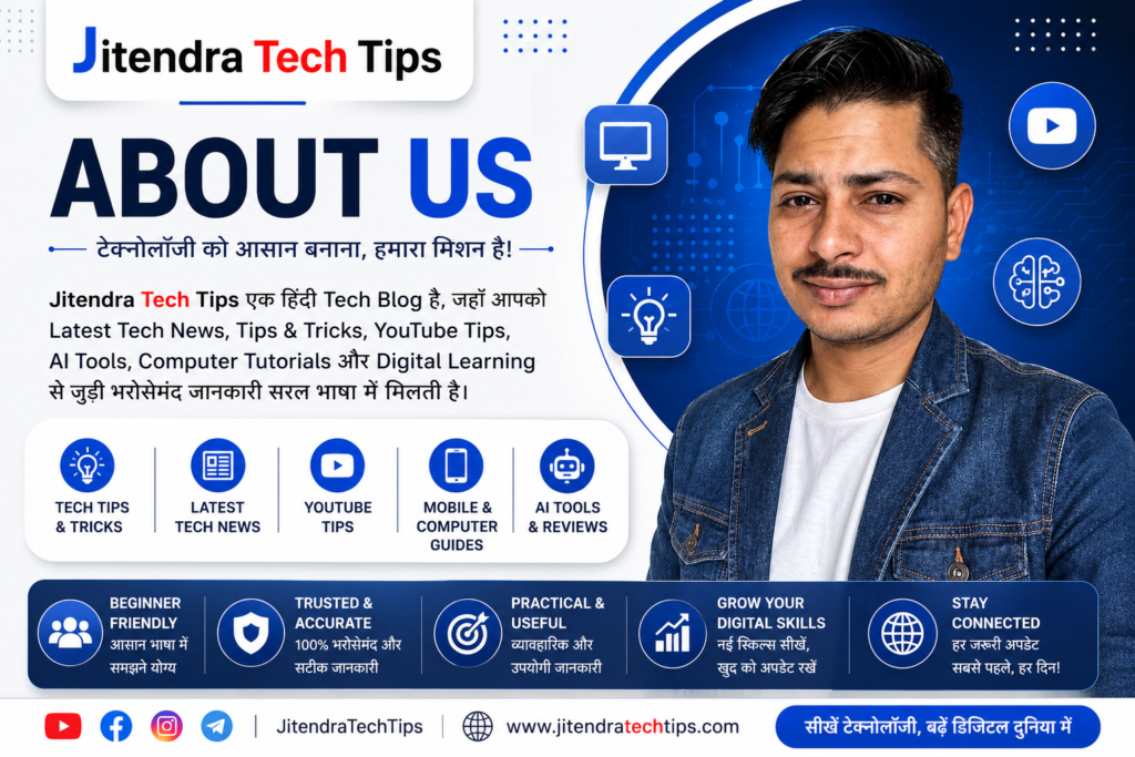 jitendra tech tips about us