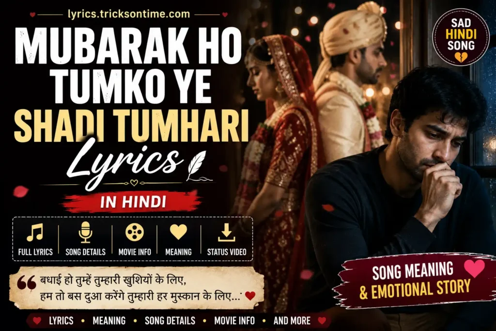 Mubarak Ho Tumko Ye Shadi Tumhari Lyrics featured image with Hindi song details
