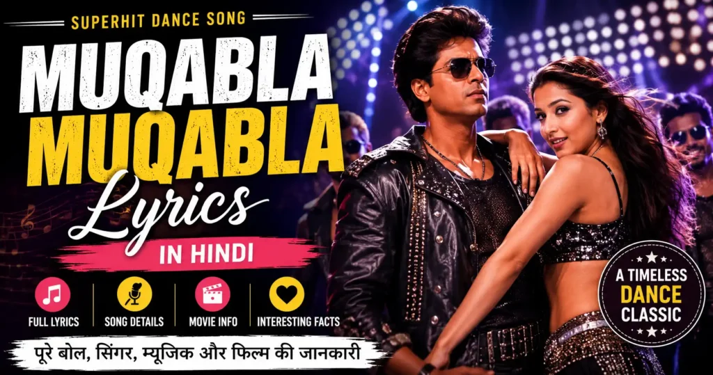 Muqabla Muqabla Lyrics in Hindi featured image with song details
