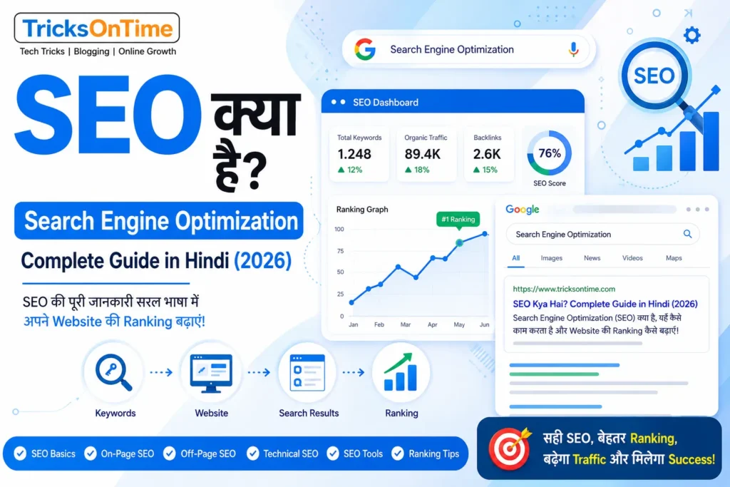 SEO Kya Hai? Search Engine Optimization Complete Guide in Hindi (2026) – White and Sky Blue SEO Feature Image with Google Search, SEO Dashboard, Ranking Graph and TricksOnTime Logo